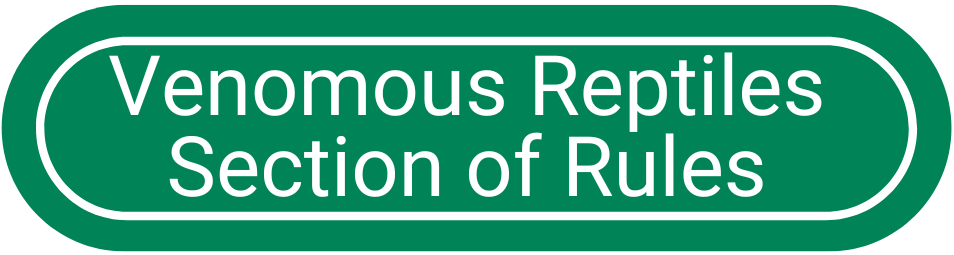 Button Venomous Reptiles Section of Rules