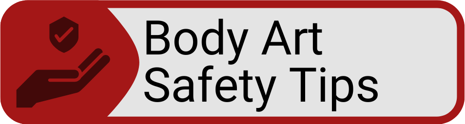 Button Body Art Safety Tips